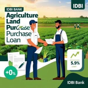 IDBI Bank Agriculture Land Purchase Loan || fastclaimyourcredit.xyz