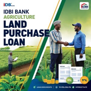 IDBI Bank Agriculture Land Purchase Loan || fastclaimyourcredit.xyz